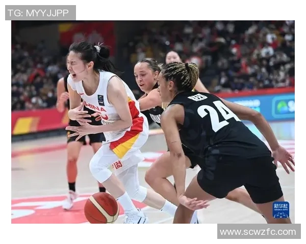 中国女篮精彩对决新西兰全场视频回放及精彩瞬间回顾 中国女篮精彩对决新西兰全场视频回放及精彩瞬间回顾
